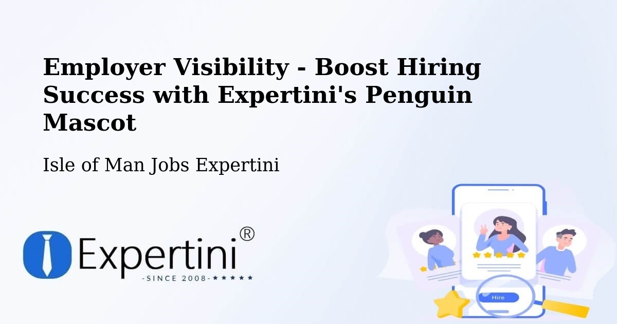 CV and Resume Visibility Optimization – Onchan - Isle of Man Jobs Expertini